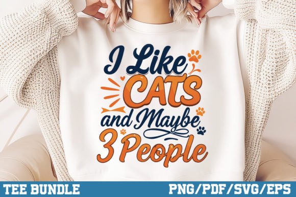 I Like Cats and Maybe 3 People Shirt SVG