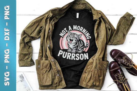Not a Morning Purrson Cute Cat SVG